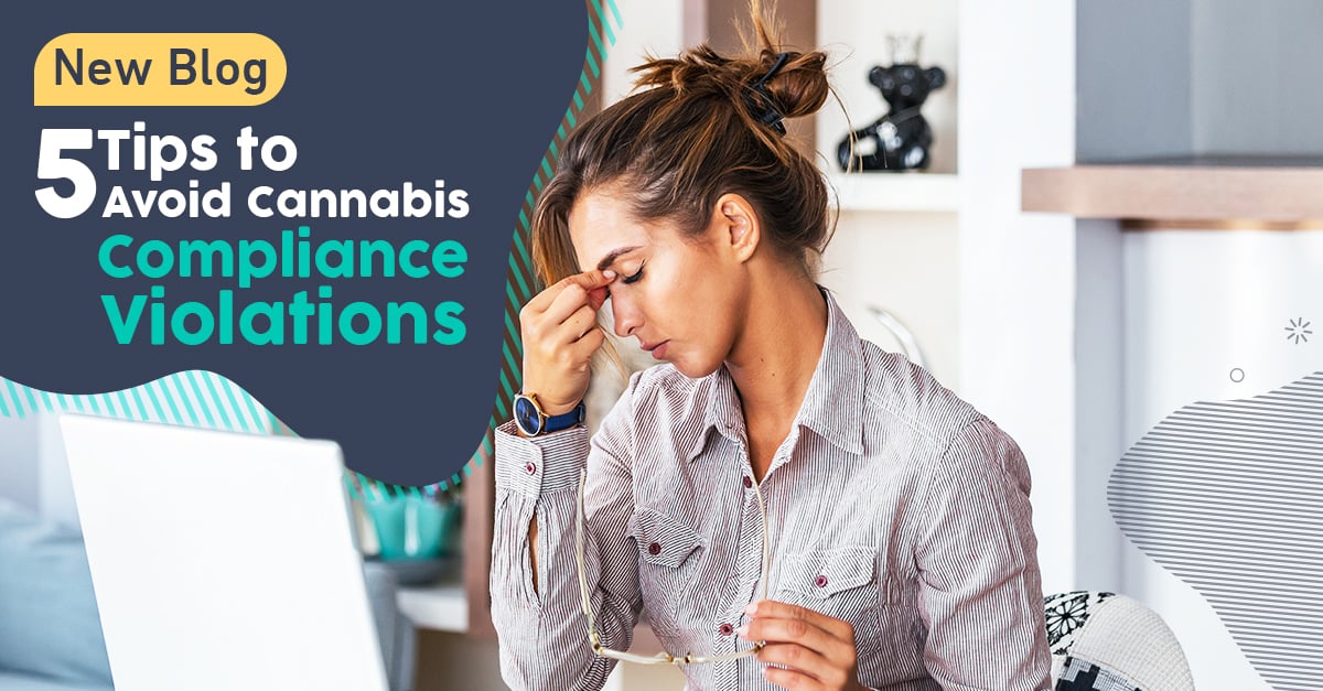 5 tips to avoid cannabis compliance ciolations likedin