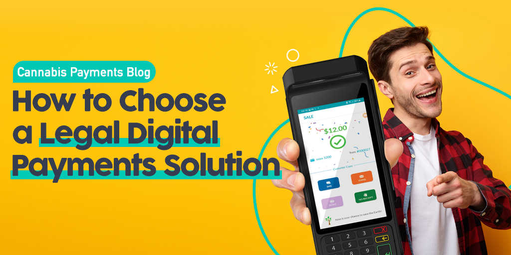 PIN Debit is the most secure solution for Cannabis Digital Payments