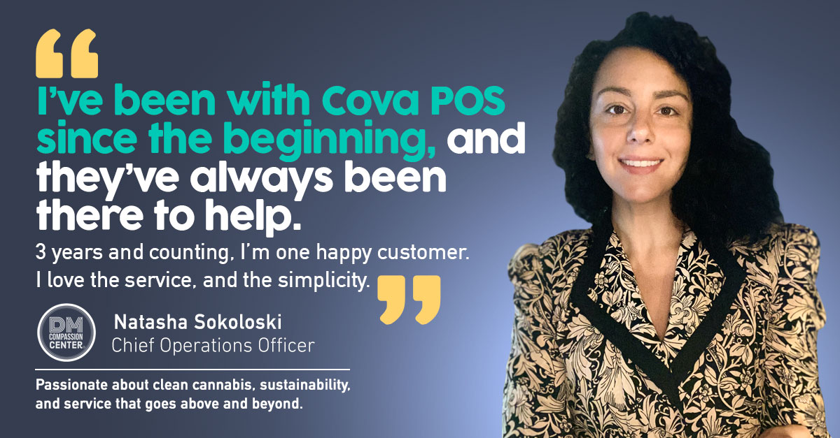 Be like Natasha - Choose Cova as Your Dispensary POS