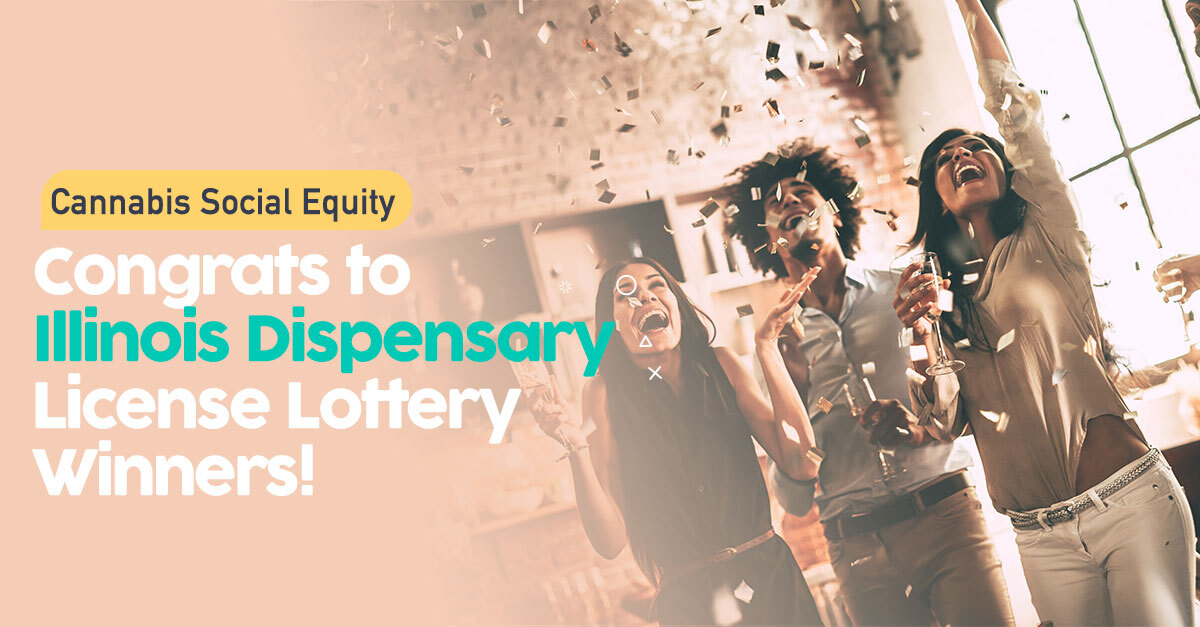 Congratulations to Illinois’ Cannabis Retail License Winners