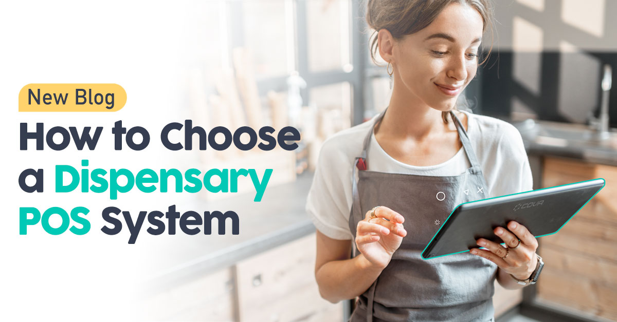 How to choose a cannabis dispensary POS system.