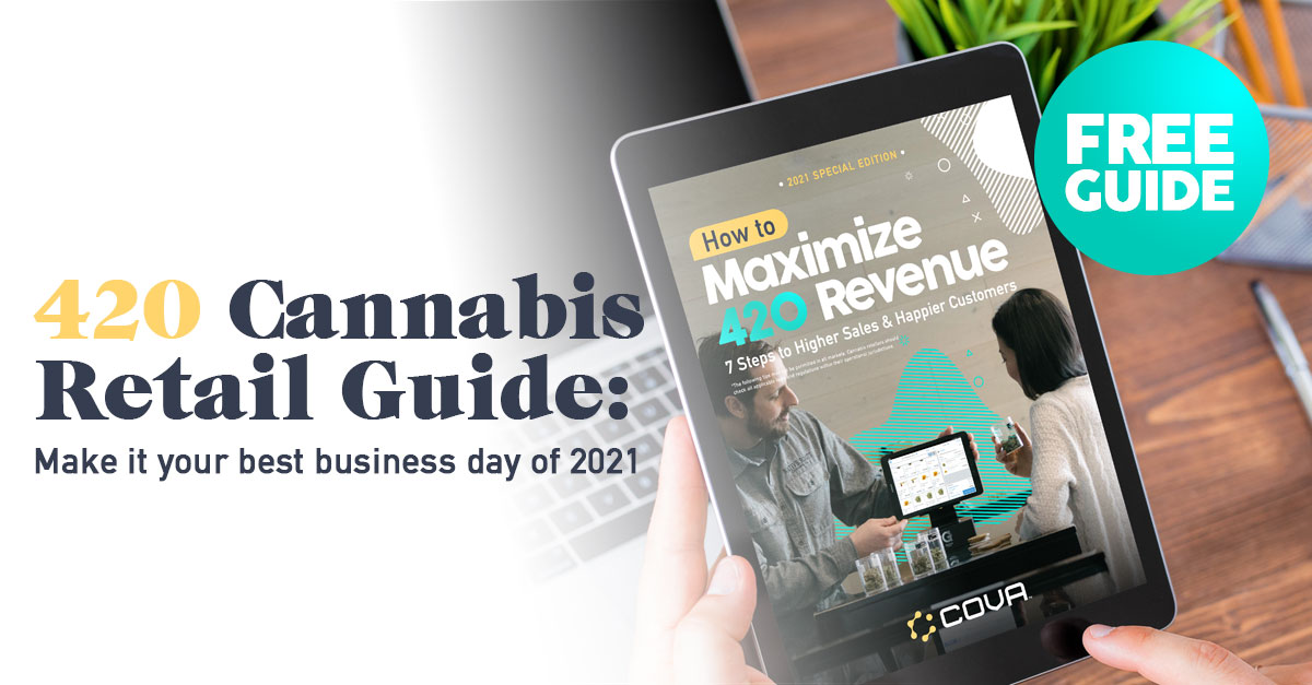 420 Cannabis Retail Tips 2021
