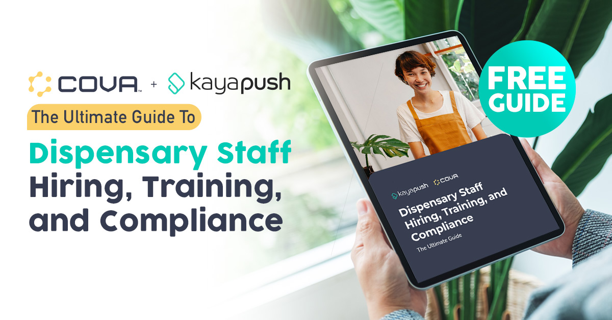 The Ultimate Guide to Dispensary Staff Hiring, Training and Compliance